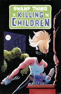 Swamp Thing is Killing the Children #1 C Swamp Thing Homage Variant (Dressed, Boss) *PRE ORDER*
