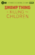 Swamp Thing is Killing the Children #1 H Green Blank Sketch Variant (Foil) *PRE ORDER*