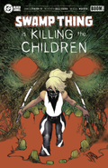 Swamp Thing is Killing the Children #1 O FOC Reveal Variant (Dressed, Manapul) *PRE ORDER*